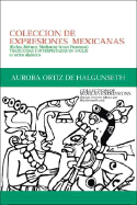 Mexican Spanish Slang Expresiones Mexicanas