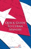 Quick Guide to Cuban Spanish