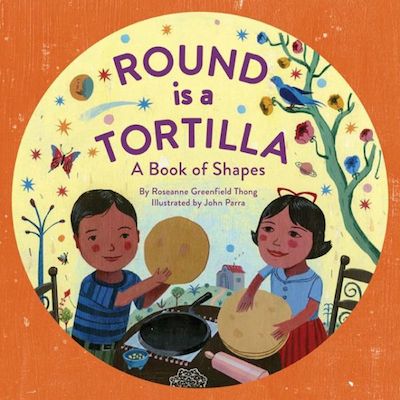 latino childrens books round is a tortilla