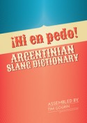 Resources to Learn Argentina Spanish Slang Ni en pedo