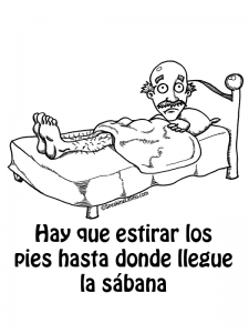 Spanish proverbs Refranes Puerto Rico Spanish Slang Hay que estirar los pies hasta donde llegue la sabana