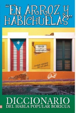 Spanish Books En Arroz y Habichuelas Spanish Books Spanish Slang