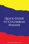 Click to read more Colombia Spanish Slang