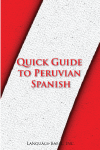 Click to learn more Peru Spanish Slang