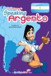 Click to learn more Argentina Spanish Slang Lunfardo