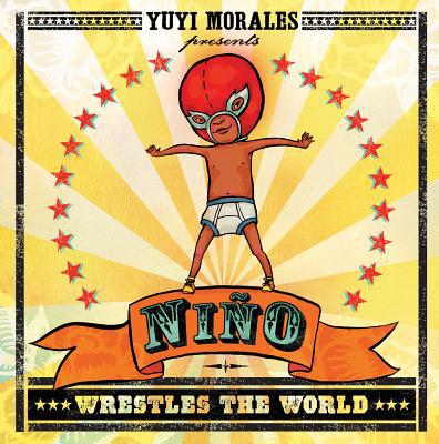 latino childrens books Nino Wrestles the World