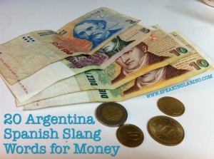 20 Argentina Slang Words in Spanish for MONEY