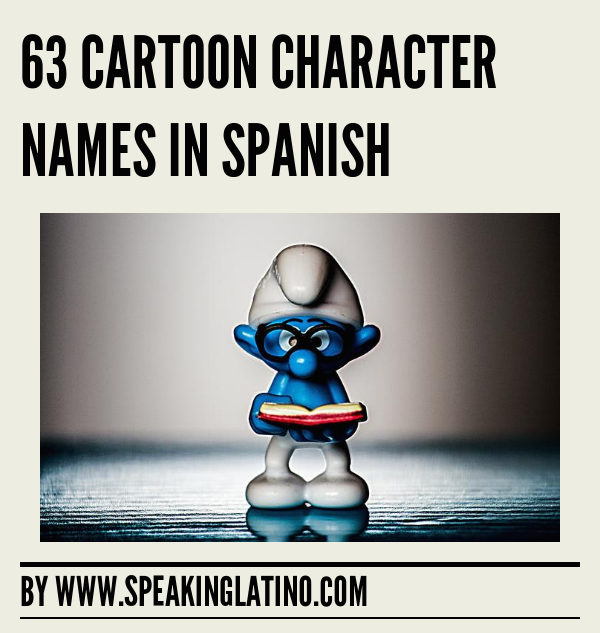 76 Classic Cartoon Character Names in Spanish