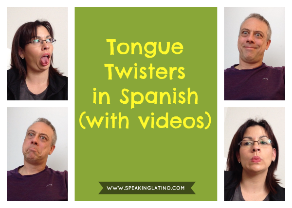 Tongue twisters in Spanish tongue twisters in Spanish