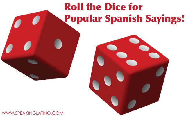 roll-the-dice-for-popular-spanish-to-english-phrases-and-sayings