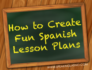 Fun Spanish Lesson Plans