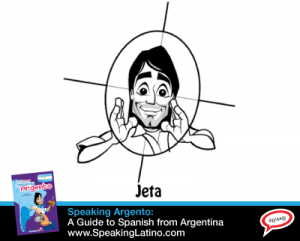 3 Meanings of the Spanish Slang Word JETA