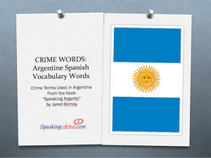 Crime Words in Spanish Argentina Spanish