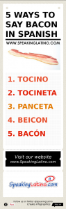 5 Ways to Say BACON in Spanish: Infographic
