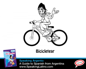 Bicicletear Argentine Spanish Slang Word