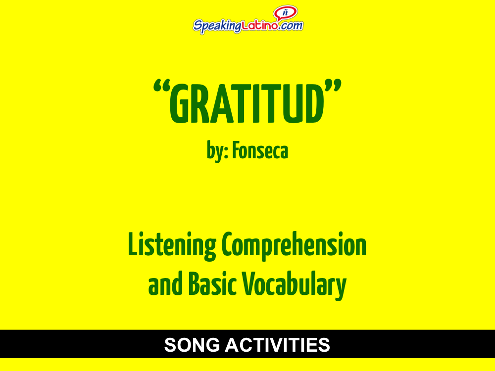 Gratitud by Fonseca Spanish Song to Practice Listening Comprehension