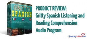 Gritty Spanish Listening and Reading Comprehension Audio Program Review and Coupon Code